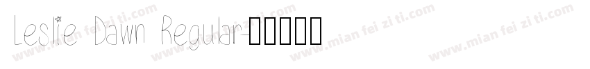Leslie Dawn Regular字体转换